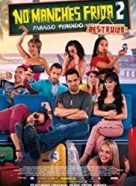 No Manches Frida 2: Paraíso Destruído